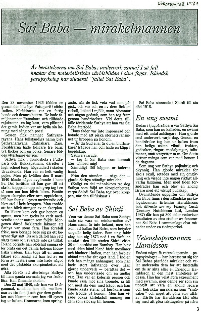 Sai Baba as miracle man, article in 'Sökaren' (Swedish journal for parapsychology) and Professor Haraldsson's investigation attempts (1970s)