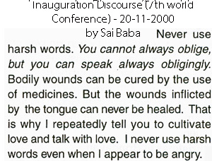 Sai Baba ' always speak obligingly'